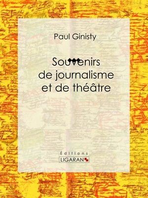 cover image of Souvenirs de journalisme et de théâtre